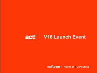 Power of 3 Consulting
Power of 3 Consulting
V16 Launch Event
 
