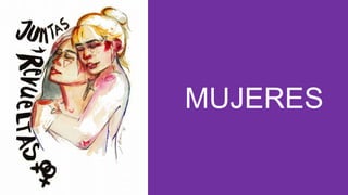 MUJERES
 