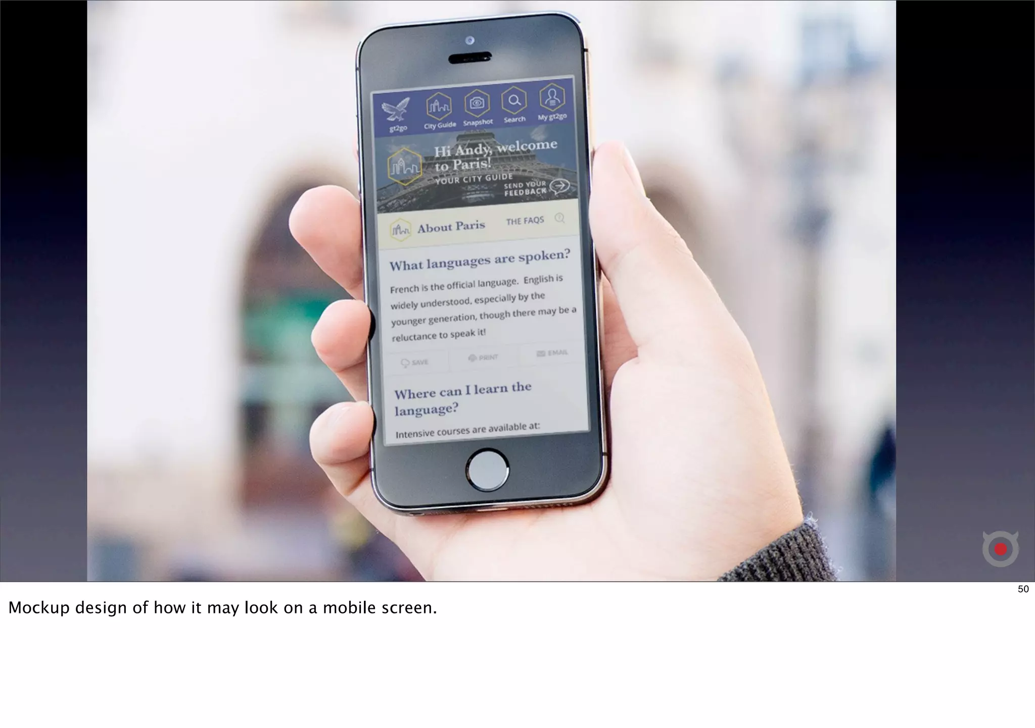 50 
Mockup design of how it may look on a mobile screen. 
 