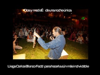 Do y m d … d unano heúnic .
          s   e ia e      c      a




Lle aC rlo Bla oFa o p raha e a m sino a le
   g a s nc       dl a     c rla ún á lvid b
 