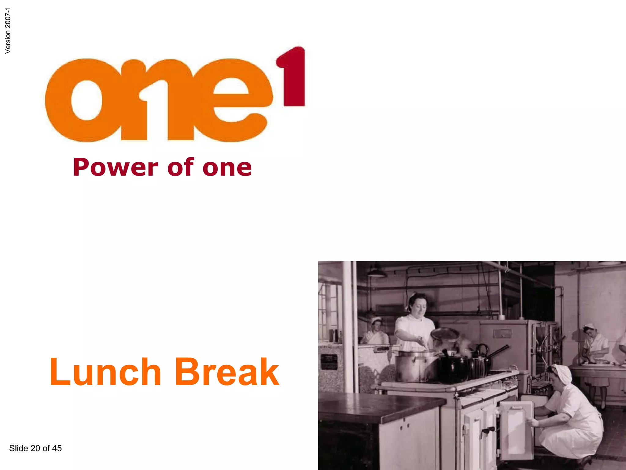 Power of one Lunch Break 