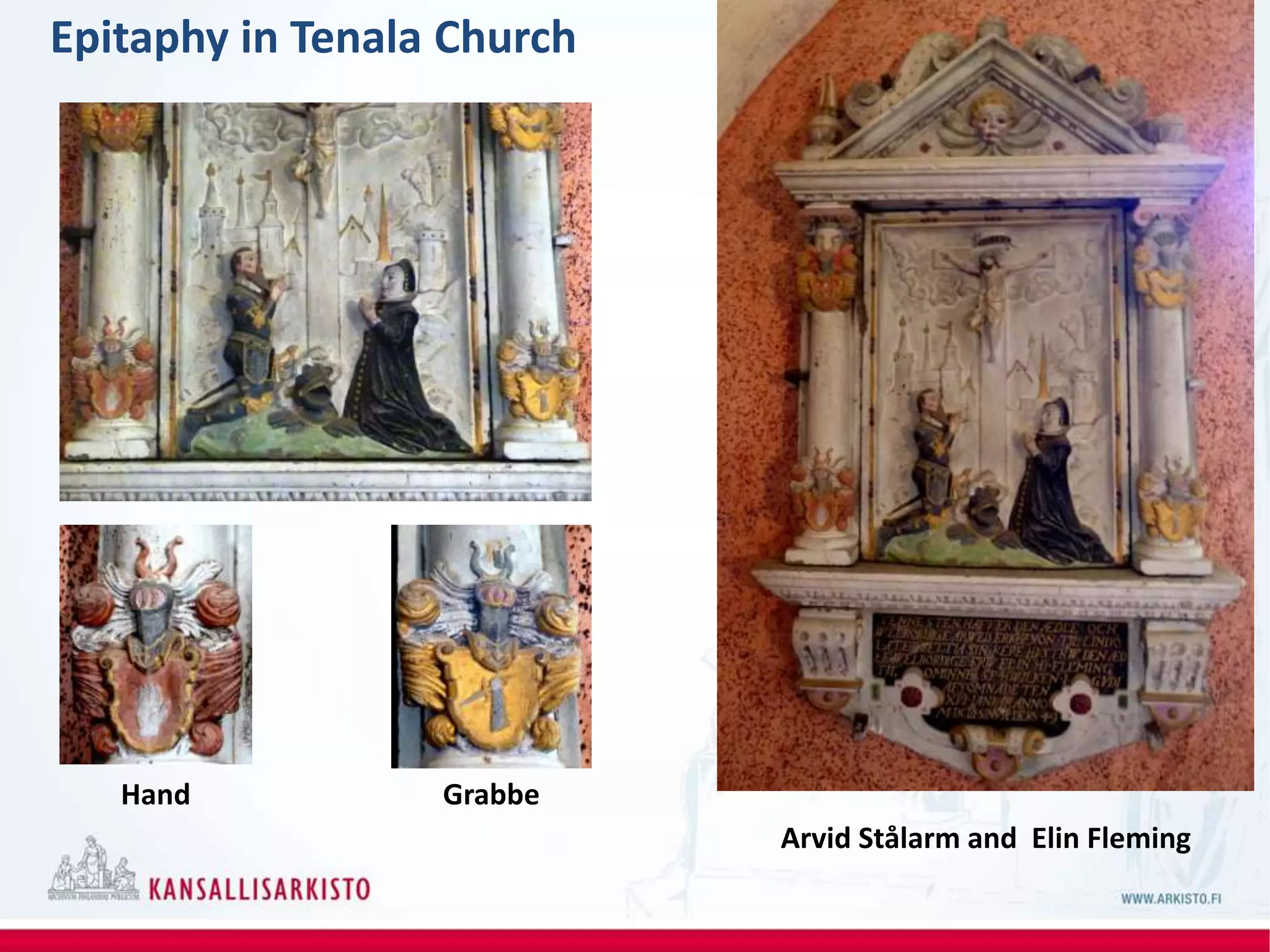 Epitaphy in Tenala Church
Arvid Stålarm and Elin Fleming
GrabbeHand
 