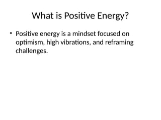 Power_of_Positive_Energy_Presentation.pptx