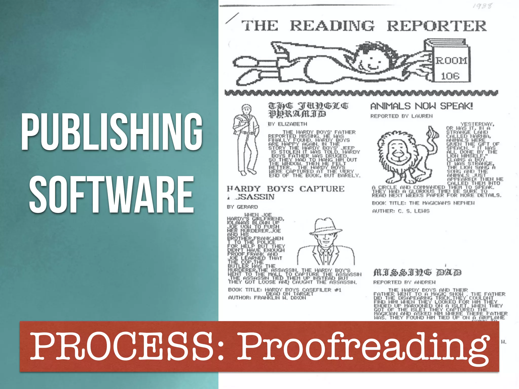 publishing
software
PROCESS: Proofreading
 