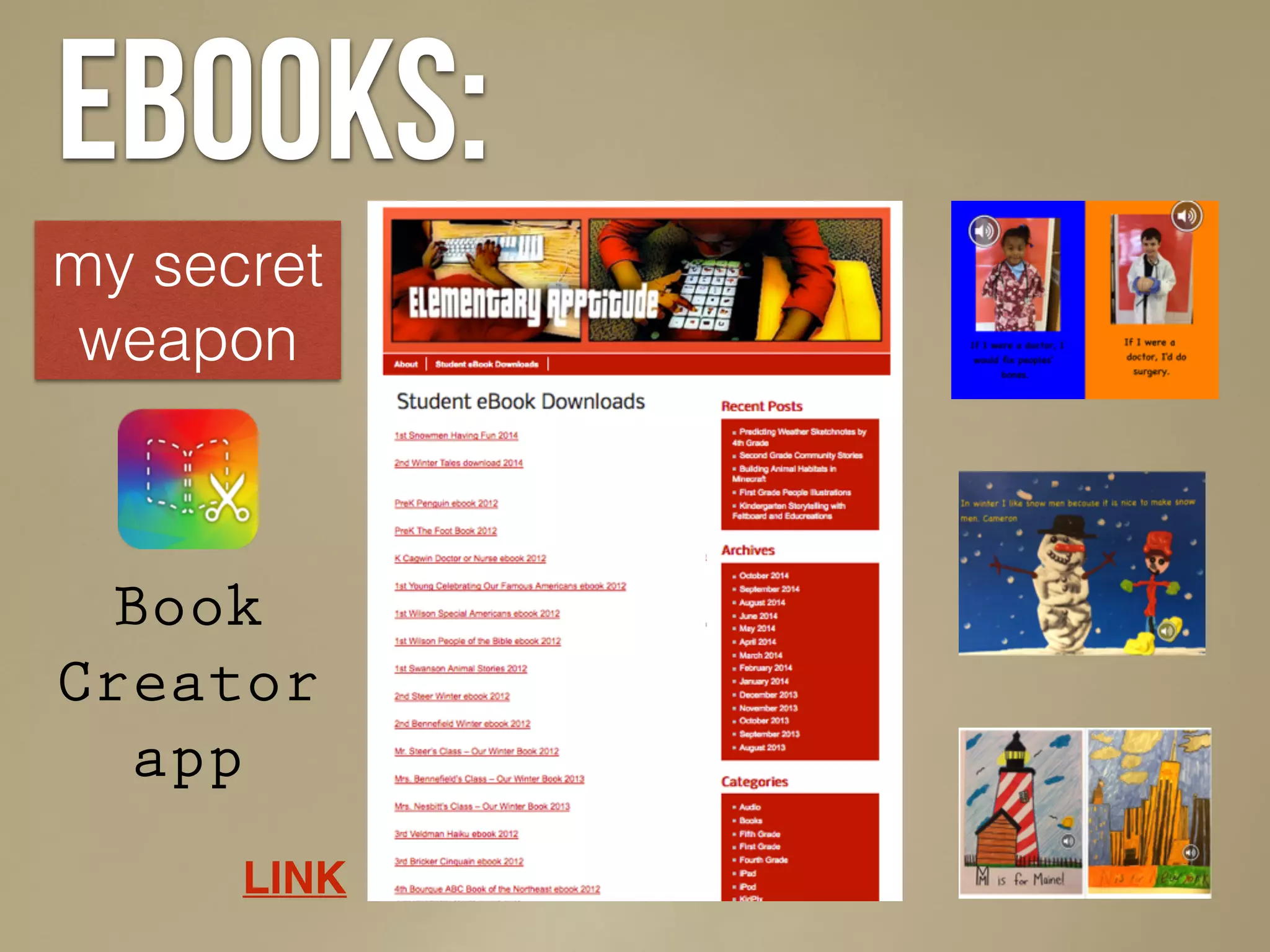 ebooks:
my secret
weapon
Book
Creator
app
LINK
 