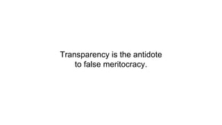 Transparency increases
the speed of learning.
 