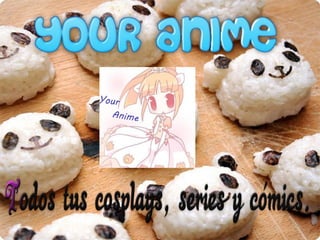 Your Anime