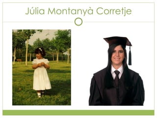 Júlia Montanyà Corretje 