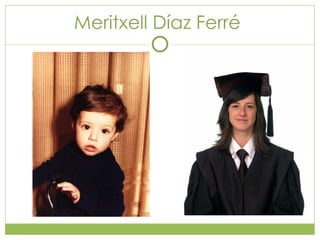 Meritxell Díaz Ferré  