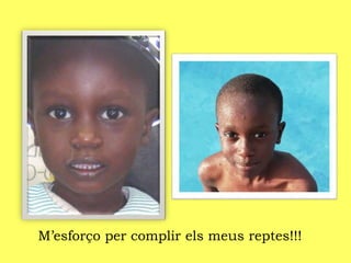 M’esforço per complir els meus reptes!!!
 