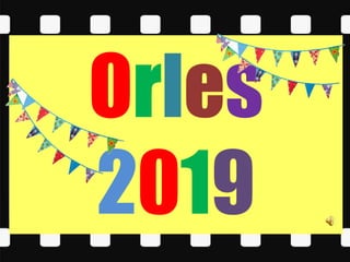 Orles
2019
 