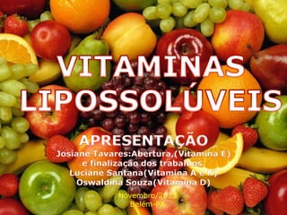 Novembro/2013
Belém-PA
 