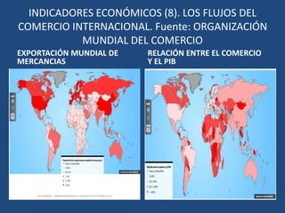 INDICADORES ECONÓMICOS (3). Fuentes: PNUD y Banco Mundial. 2010