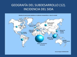GEOGRAFÍA DEL SUBDESARROLLO (7). ESPERANZA DE VIDA