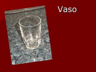 Vaso