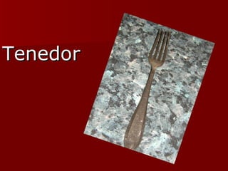 Tenedor
