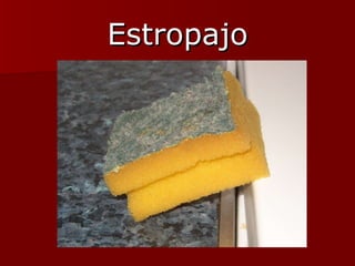 Estropajo
