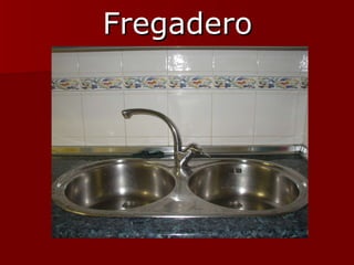 Fregadero