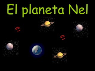 El planeta Nel 