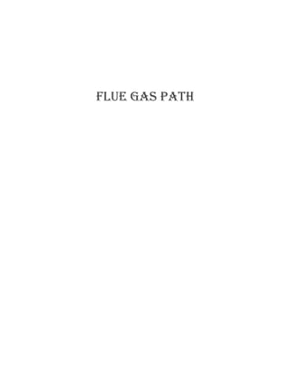 FLUE GAS PATH
 