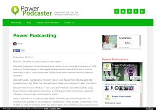     
Podcasting Blog Udemy Course Reviews Contact Us
Scott
Power Podcasting Scott Paton
833 followers
Follow
Power Podcasters
Be the first of your friends to like this
Power Podcasters
Podcasting news
2 hrs
Power PodcastersPower Podcasters
133 likes133 likes
Like PageLike Page Sign UpSign Up
133LikeLike
Web page converted to PDF with the PDFmyURL PDF creation API!
 