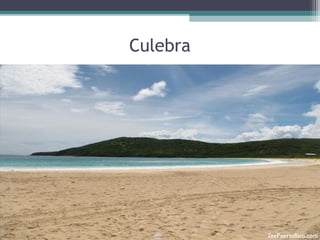 Culebra
 