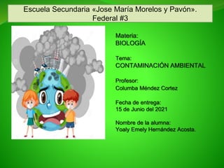 Escuela Secundaria «Jose María Morelos y Pavón».
Federal #3
 