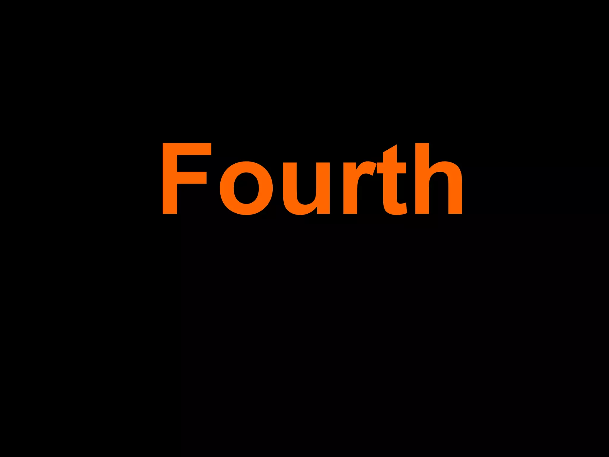 Fourth 