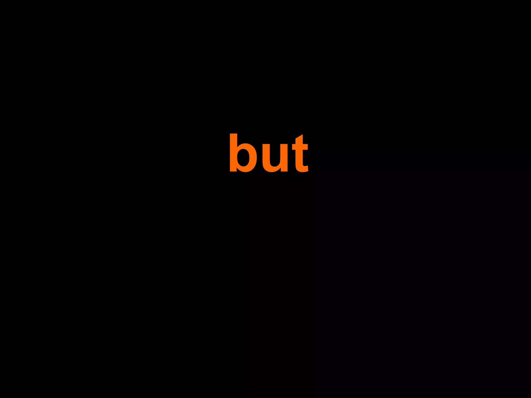 but 