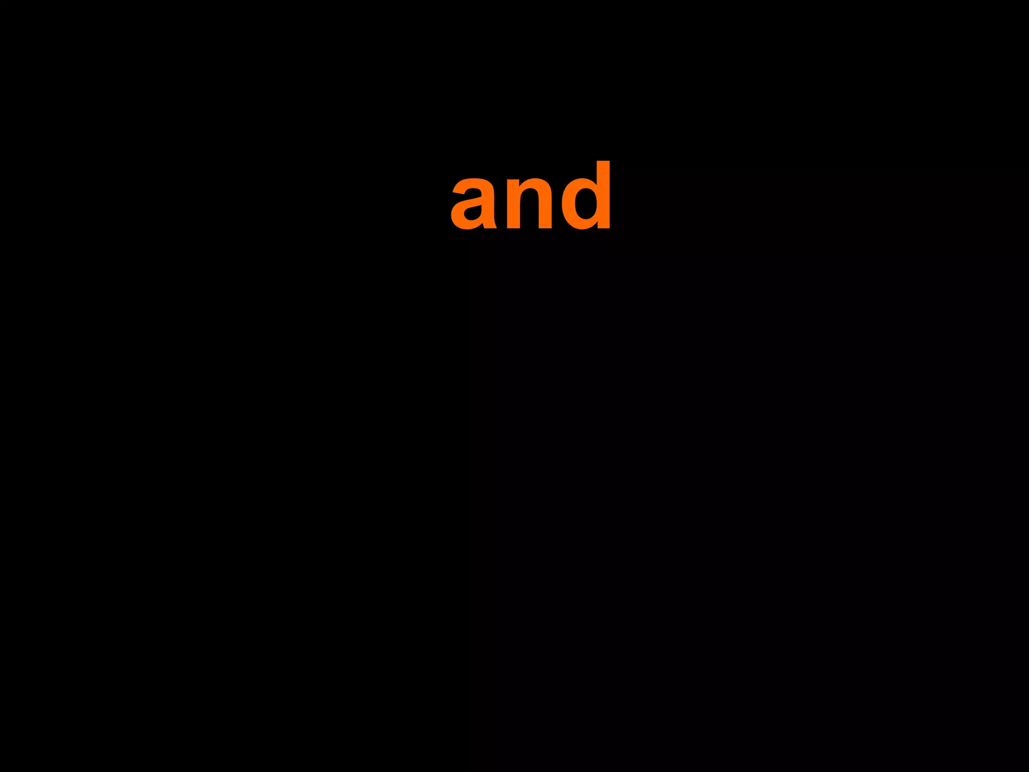 and 