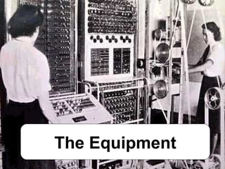 The Equipment 