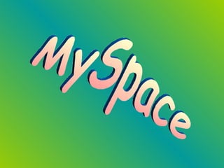 MySpace 