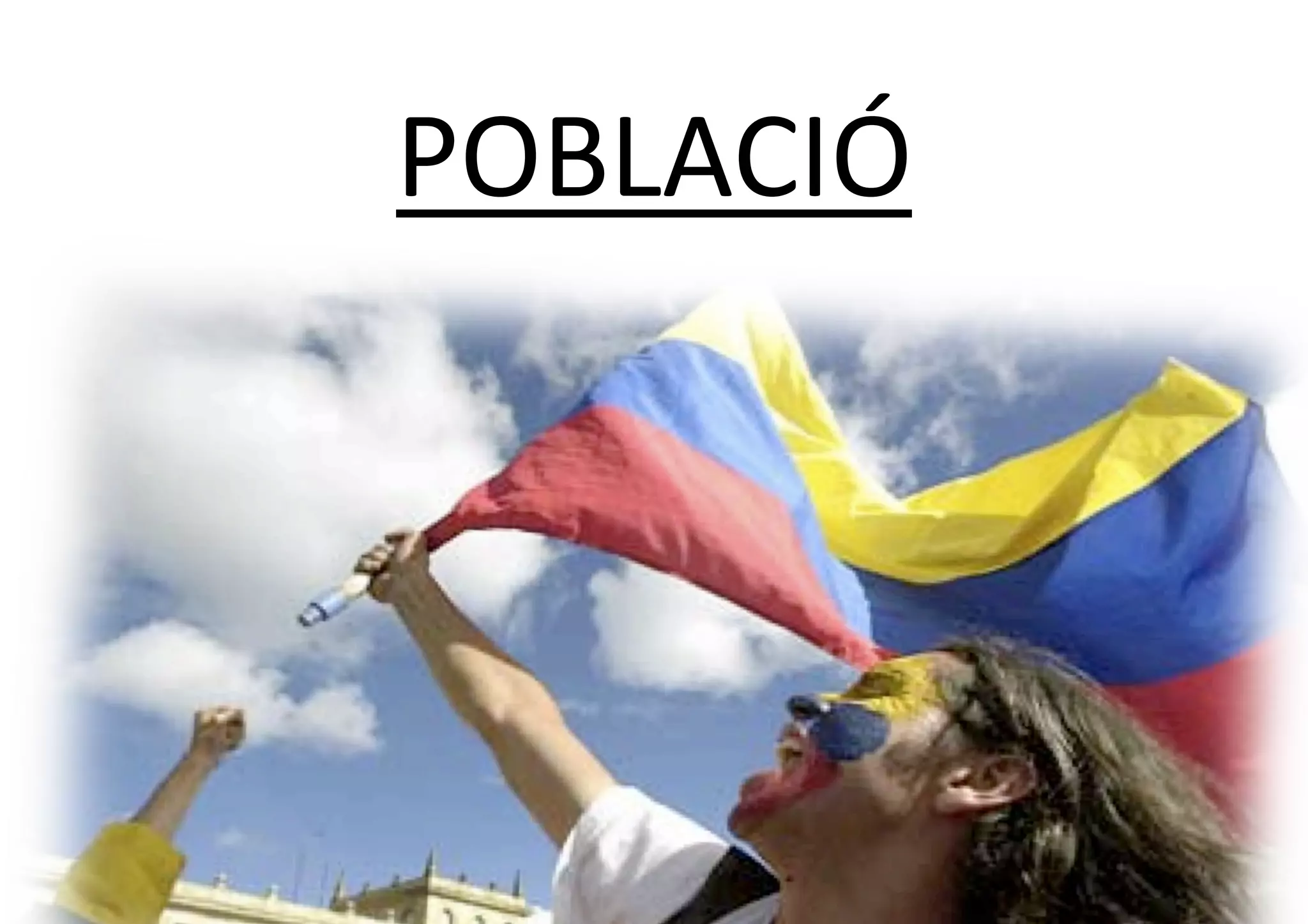 POBLACIÓ 
 