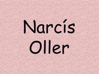 Narcís Oller 