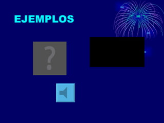EJEMPLOS 