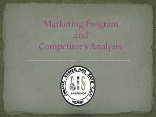 Marketing Program and Competitor’s Analysis 