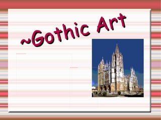 ~Gothic Art 