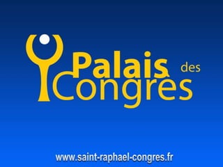 Saint-Raphaël Congrès