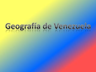 Geografía de Venezuela 