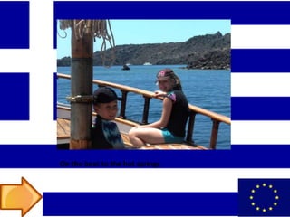 On the boat to the hot springs
 