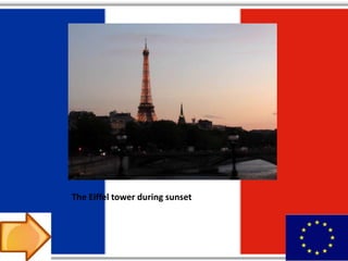 The Eiffel tower during sunset
 