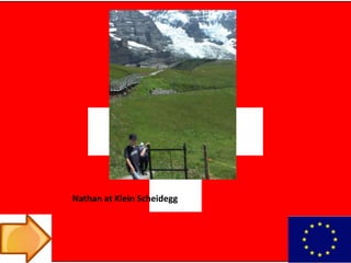 Nathan at Klein Scheidegg
 