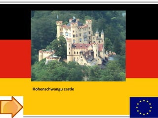 Hohenschwangu castle
 