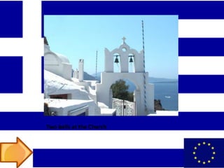 Two bells at the Church
 