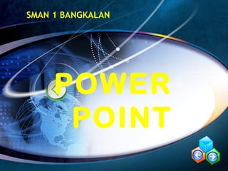 POWER  POINT SMAN 1 BANGKALAN 