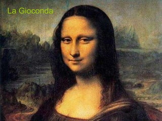 La Gioconda 