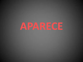 APARECE