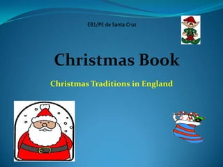 Christmas Traditions in England
 