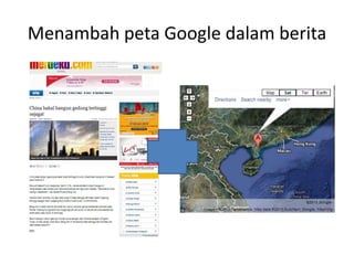 Menambah peta Google dalam berita
 
