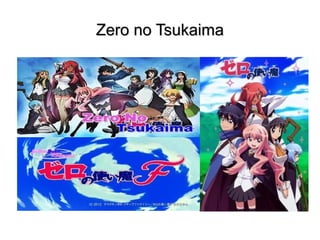 Zero no Tsukaima

 